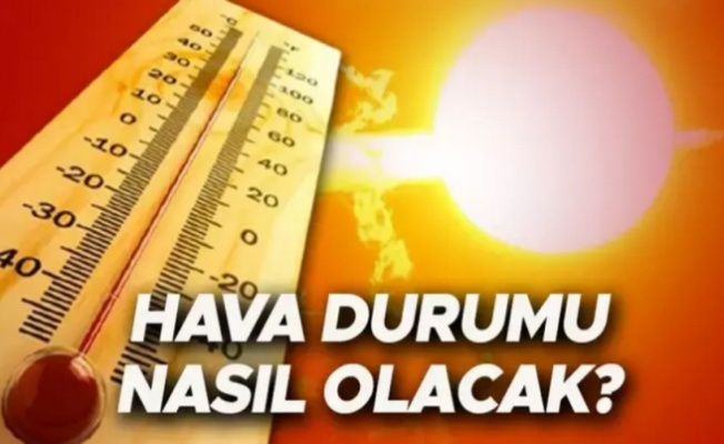 Hava sıcaklığı 39-42 derece dolaylarında