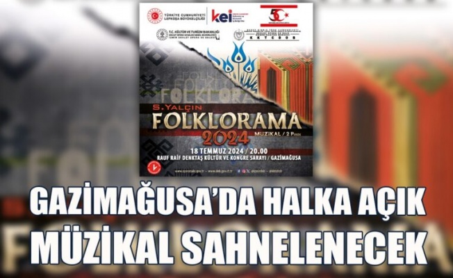 Folklorama 2024 Müzikali Gazimağusa’da halka açık olarak sahneleniyor