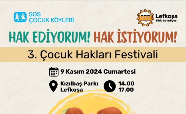 “3. Çocuk Hakları Festivali” 9 Kasım'da Lefkoşa Kızılbaş Parkı’nda yapılacak