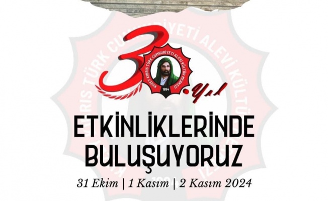 KKTC Alevi Kültür Merkezi 30 yaşında…Merkez'in 30. yaşı etkinliklerle kutlanacak