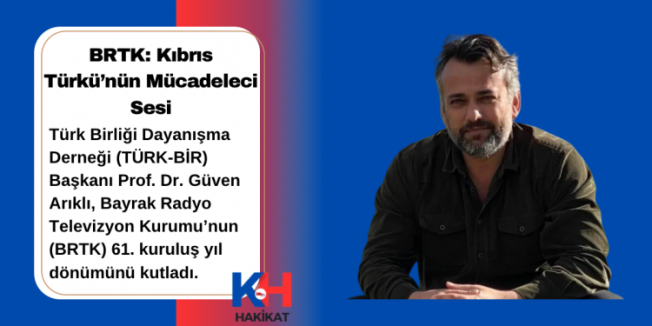 BRTK: Kıbrıs Türkü’nün Mücadeleci Sesi